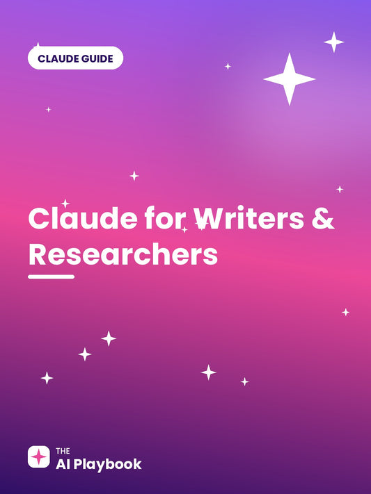 Claude for Writers & Researchers